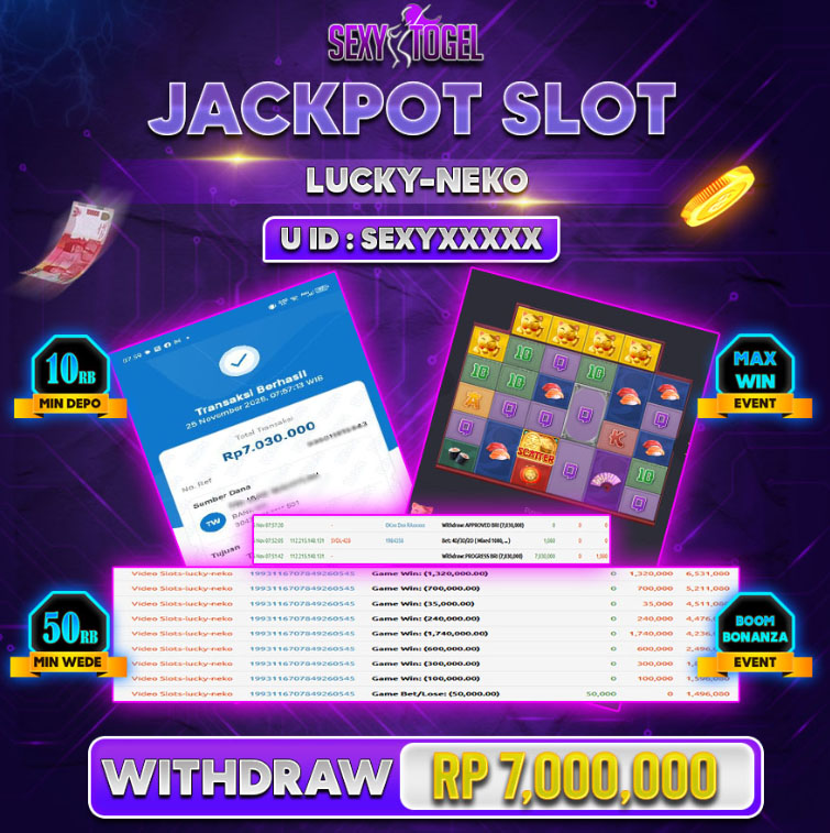 SEXYTOGEL JACKPOT SLOT LUCKY NEKO Rp.7.030.000.,-LUNAS